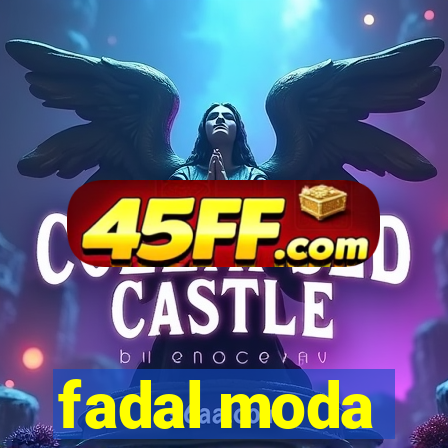 fadal moda